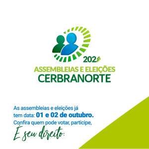 Edital para assembleia e eleições da Cerbranorte é publicado nesta sexta (20)